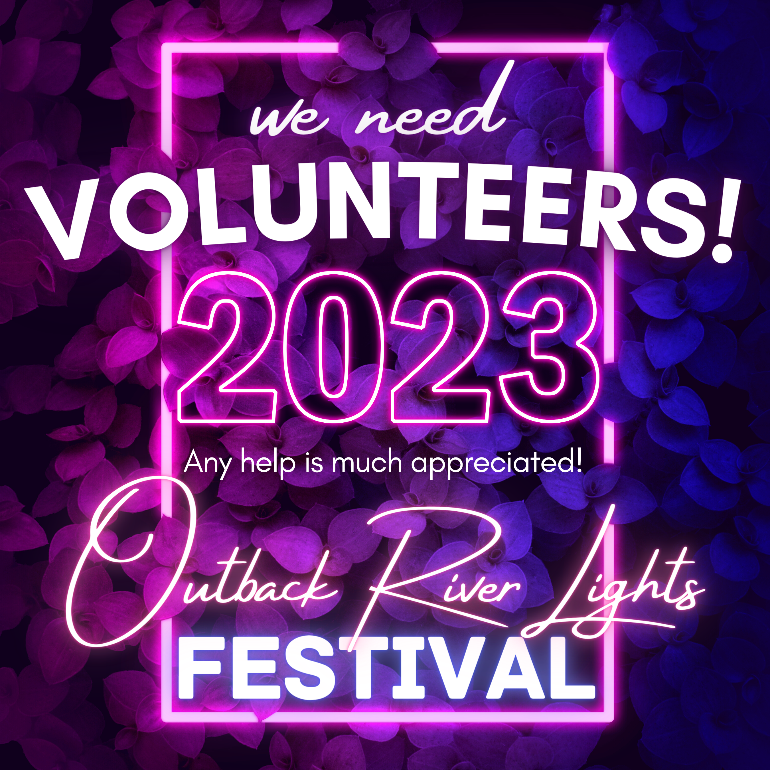 outback river lights are seeking volunteers for 2023